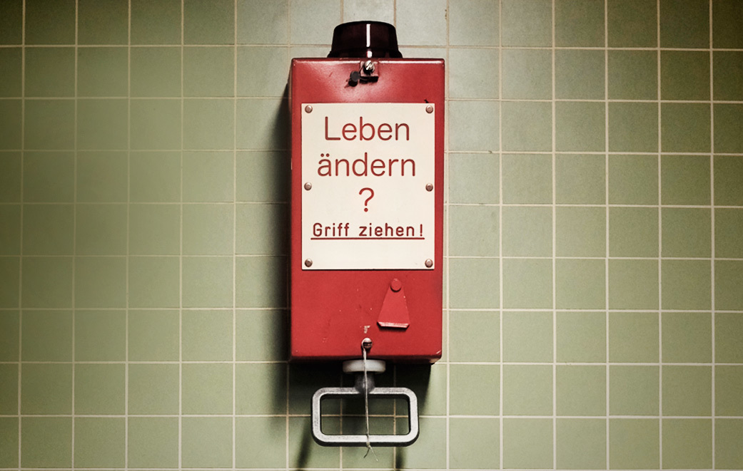 Notschalter als Blogbild für Leben ändern? Griff ziehen!