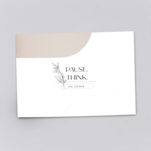 Pause.Think. Journal