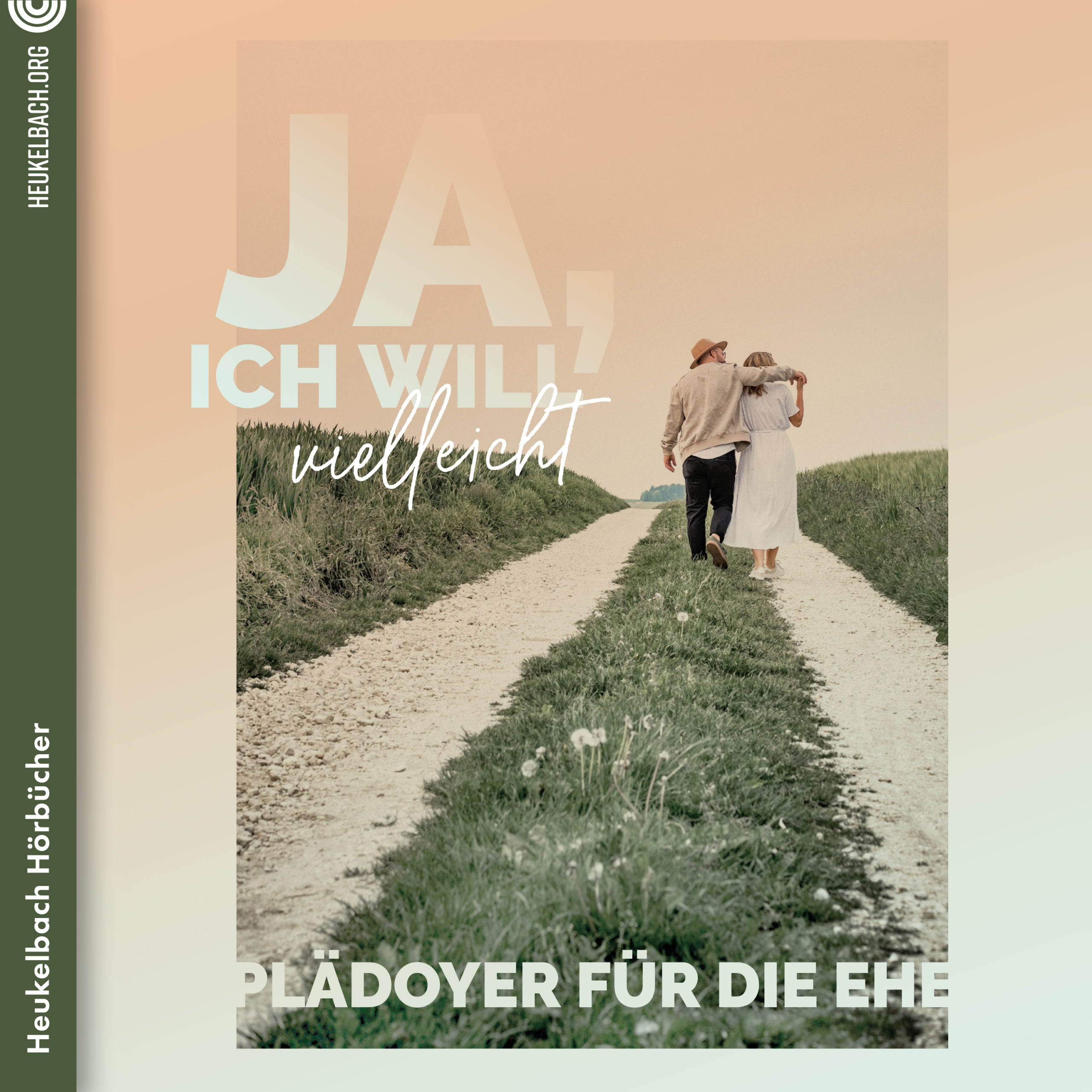Download Hörbuch: Ja, ich will … vielleicht. Ein Plädoyer für die Ehe