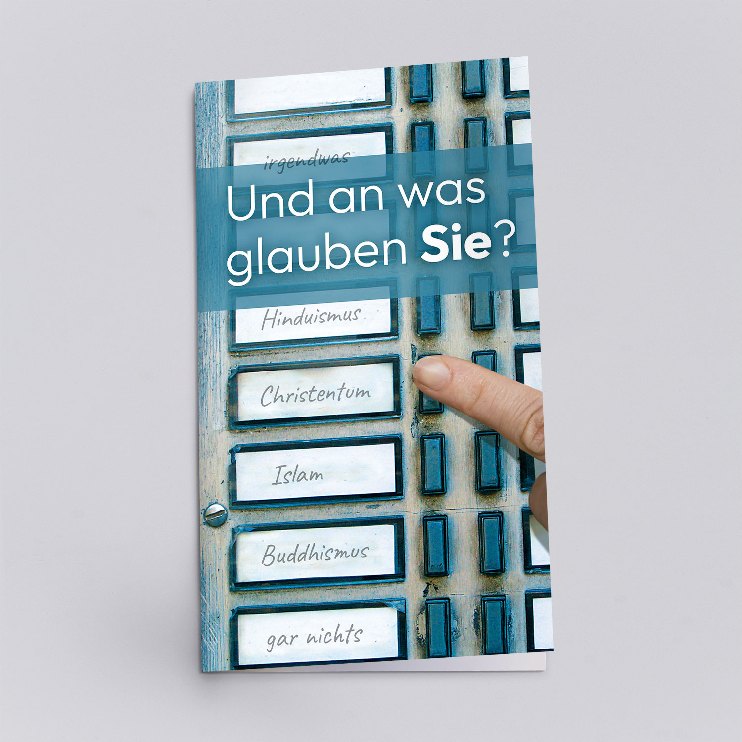 Und an was glauben Sie?