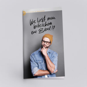 Wie liest man bitteschön eine Bibel!?