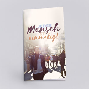 Jeder Mensch ist einmalig!