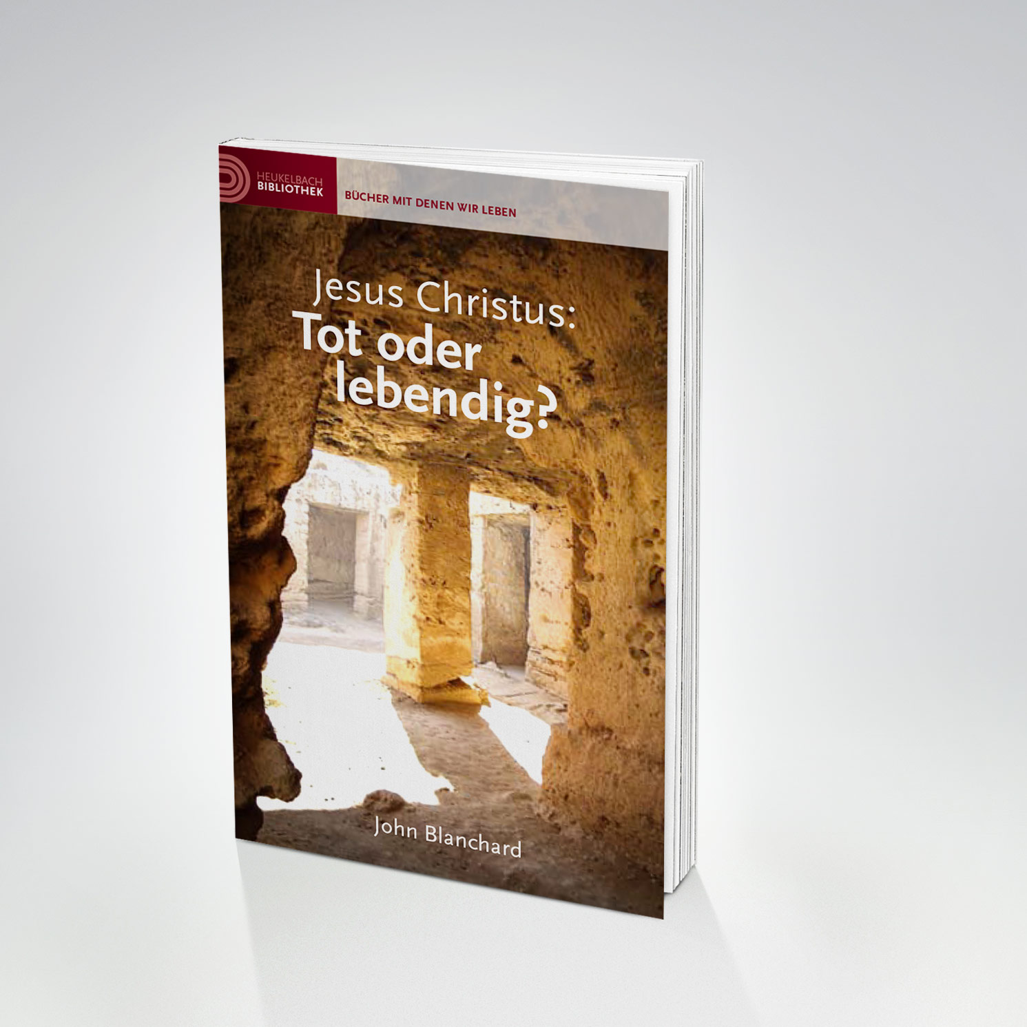 Jesus Christus - tot oder lebendig?