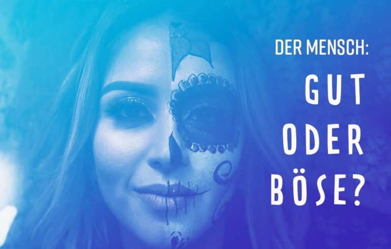Der Mensch Ist Von Natur Aus Böse Bibel