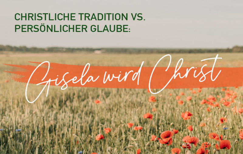 Feld mit Mohnblumen. Blogbild zum Thema: Gisela wird Christ